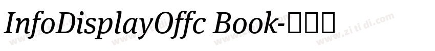 InfoDisplayOffc Book字体转换 InfoDisplayOffc Book字体转换